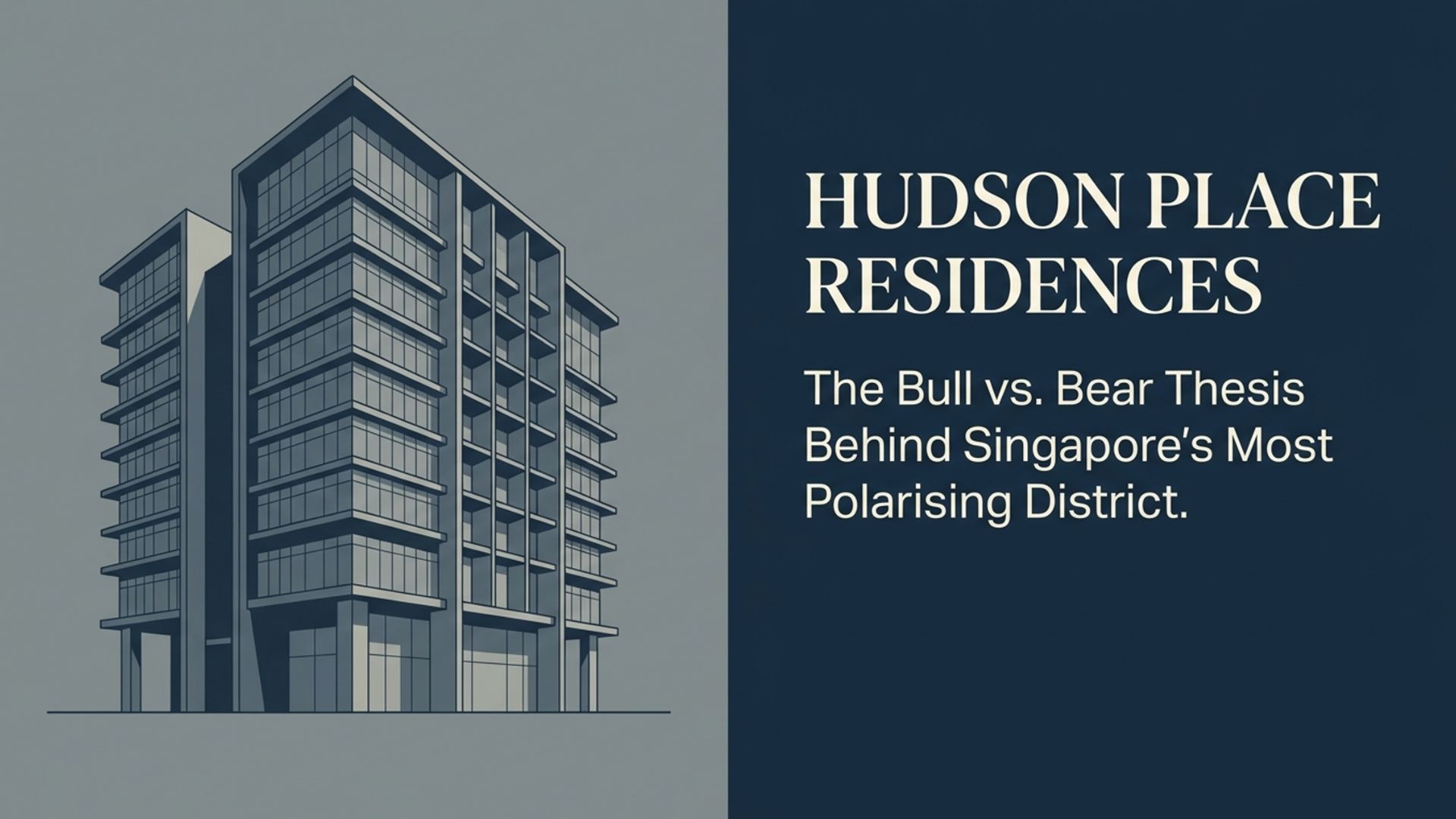 Hudson Place Residences bull versus bear thesis cover for the one-north district